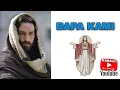 Download Lagu Bapa Kami yang ada di surga