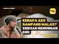 Download Lagu Kenapa Aku Gampang Malas : Sebuah Renungan Diri | Ceramah Ustadz Hanan Attaki