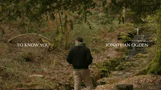 Download To Know You - Jonathan Ogden (Lyric Video) MP3