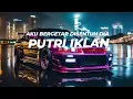 Download Lagu DJ AKU BERGETAR DISENTUH DIA | PUTRI IKLAN | VIRAL TIKTOK 2025