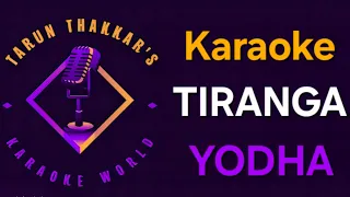 tiranga yodha karaoke with lyrics tanishk bagchi b praak manoj m