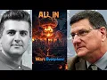 Scott Ritter: ALL IN: The World Is Headed for Devastating Wars on Every Front