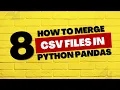 How to Merge different CSV files in Python Pandas Jupyter notebook