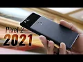 Google Pixel 2 Revisit 3 Years Later