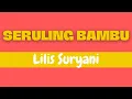 Download Lagu Seruling Bambu - Lilis Suryani