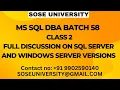 Batch 58 MS Sql DBA Azure Sql DBA Live Class 2 Contact 91 9902590140