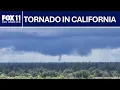 NWS Confirmed tornado in Fresno County FOX 11 LA