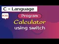 C program for simple calculator using switch statement