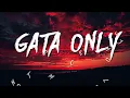 FloyyMenor - GATA ONLY ft. Cris MJ (Letra/Lyrics)