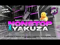 DJ NONSTOP X YAKUZA VIRAL!! STYLE PARTY KARNAVAL 2K25 BASS NULUP • BS REVOLUTION •