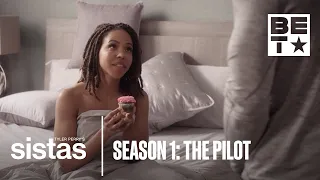 Tyler Perry s Sistas Season 1 Episode 1 The Pilot That Started It All Full Episode