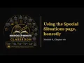 Using the Special Situations page honestly Module 8 Chapter 06