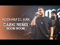 Lagu Dabki Remix - Boom Boom | ادهــم القاق - دبكة بووم بووم (ترند التيك توك)