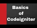 Beginner Tutorials for Codeigniter - Basics of Codeigniter 2022