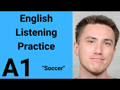 A1 English Listening Practice - Soccer