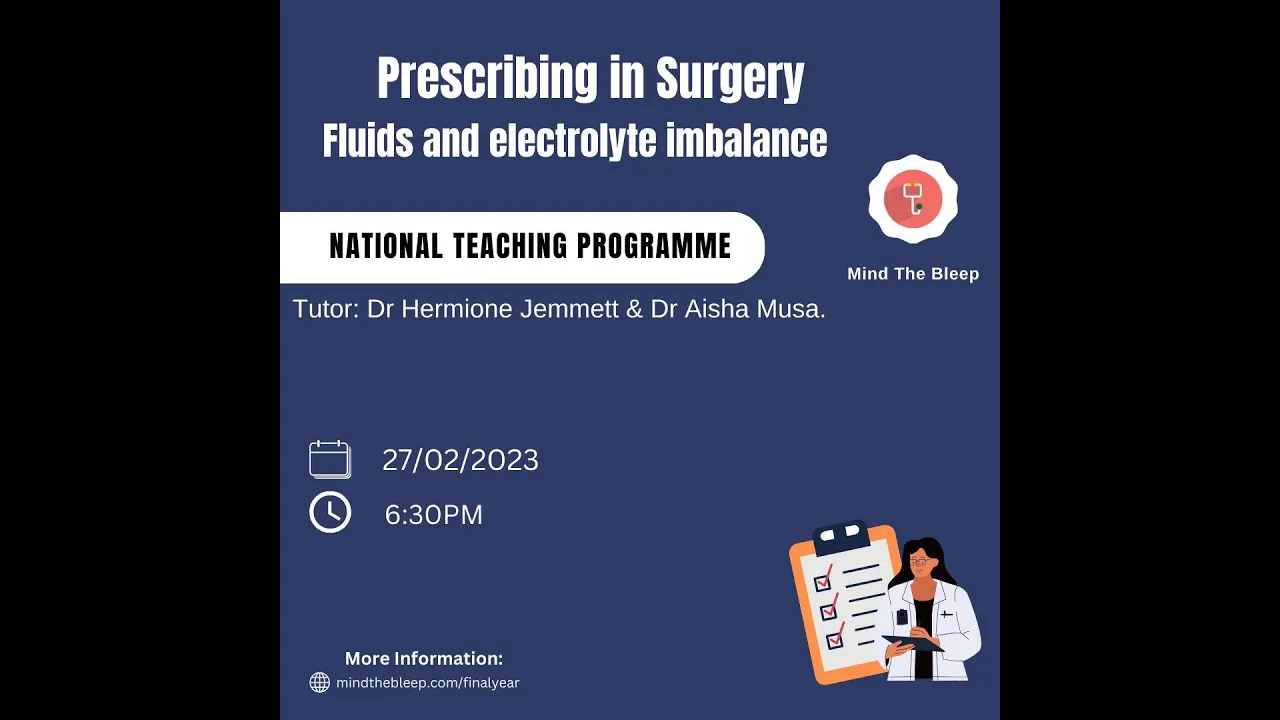 Prescribing in surgery: Fluids and electrolyte imbalance (Session 2)