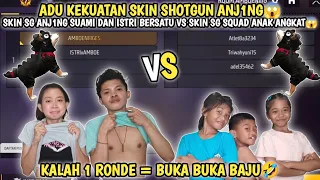 ADU KEKUATAN😱!!SKIN SG ANJ1NG AMBOE DAN DAN ISTRI BERSATU VS SKIN SG SQUAD ANAK ANGKAT😱