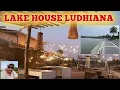 Lake House Ludhiana Traveller Kicks