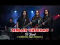 Lagu TERBAIK UNTUKMU - TIC BAND | VORNEXSIA ROCK COVER | ROCK PALING CANDU