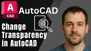 AutoCAD How to Change Transparency of Drawings Layer Object Tips