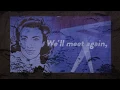 Download Lagu Dame Vera Lynn - We'll Meet Again (Singalong with Lyrics)