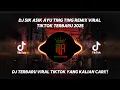 DJ SIK ASIK - AYU TING TING (BOOTLEG imamsidik) SOUND FYP TIKTOK 2025