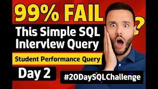 99 FAIL This Simple SQL Interview Question Student Performance Query Day 2 30DaySQLChallenge