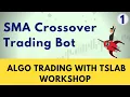 Algorithmic Trading for Non-Programmers Building a Simple Moving Average Crossover Trading Bot