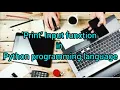 Input Function print in PYTHON PROGRAMMING LANGUAGE Sparkling Skills