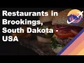 Restaurants in Brookings South Dakota - USA