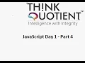 JavaScript Day 1 - Part 4 ThinkQuotient Pre Placement Kit