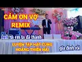 Download Lagu CẢM ƠN VỢ - REMIX - KARAOKE - LUYỆN TẬP HÁT CÙNG - HOÀNG THIÊN HẢI