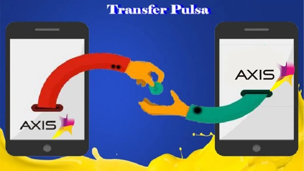 TRANSFER PULSA AXIS & THREE KE ALL OPERATOR