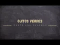 Dueto Las Palomas - Ojitos Verdes (Audio)