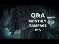 Q A - The Monthly Rampage