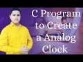 C Program To Create a Analog Clock