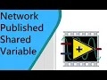 LabVIEW in English - Network Published Shared Variable