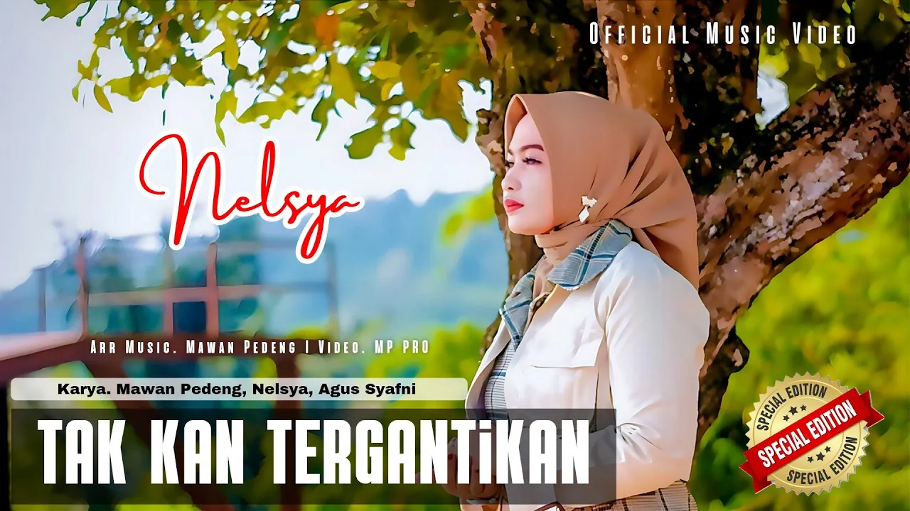 Nelsya - Tak Kan Tergantikan