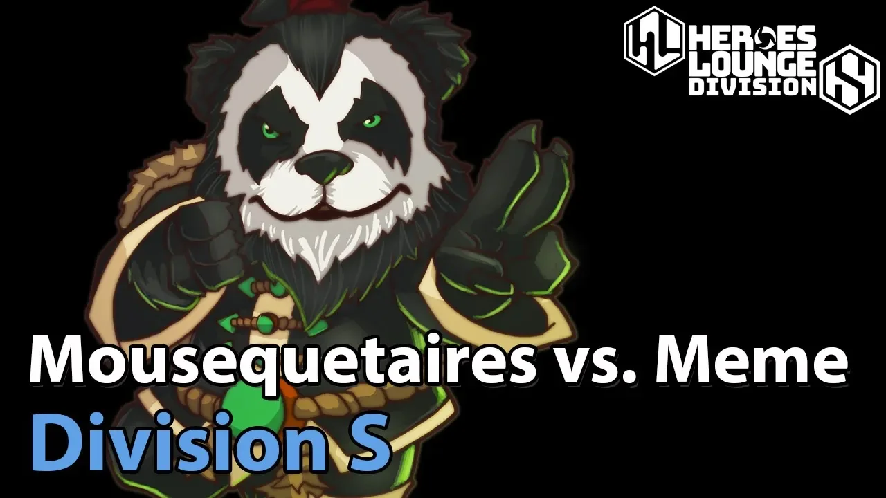 ► Heroes of the Storm: Mousequetaires vs. Meme Machine - Division S Qualifier