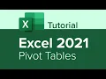 Excel 2021 Pivot Tables Tutorial