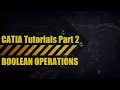 CATIA Tutorial Boolean Operations