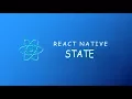 React Native Lecture 7 - React Native State