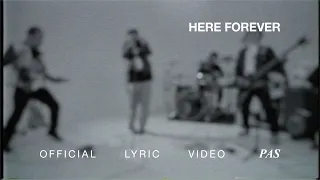 pas band here forever official lyric video