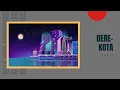 Download Lagu DERE -  KOTA ( FUTURE BASS REMIX )