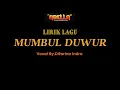 Download Lagu LIRIK LAGU | MUMBUL DUWUR - DIFARINA INDRA ADELLA - OM ADELLA Download Lagu LIRIK LAGU | MUMBUL DUWUR - DIFARINA INDRA ADELLA - OM ADELLA