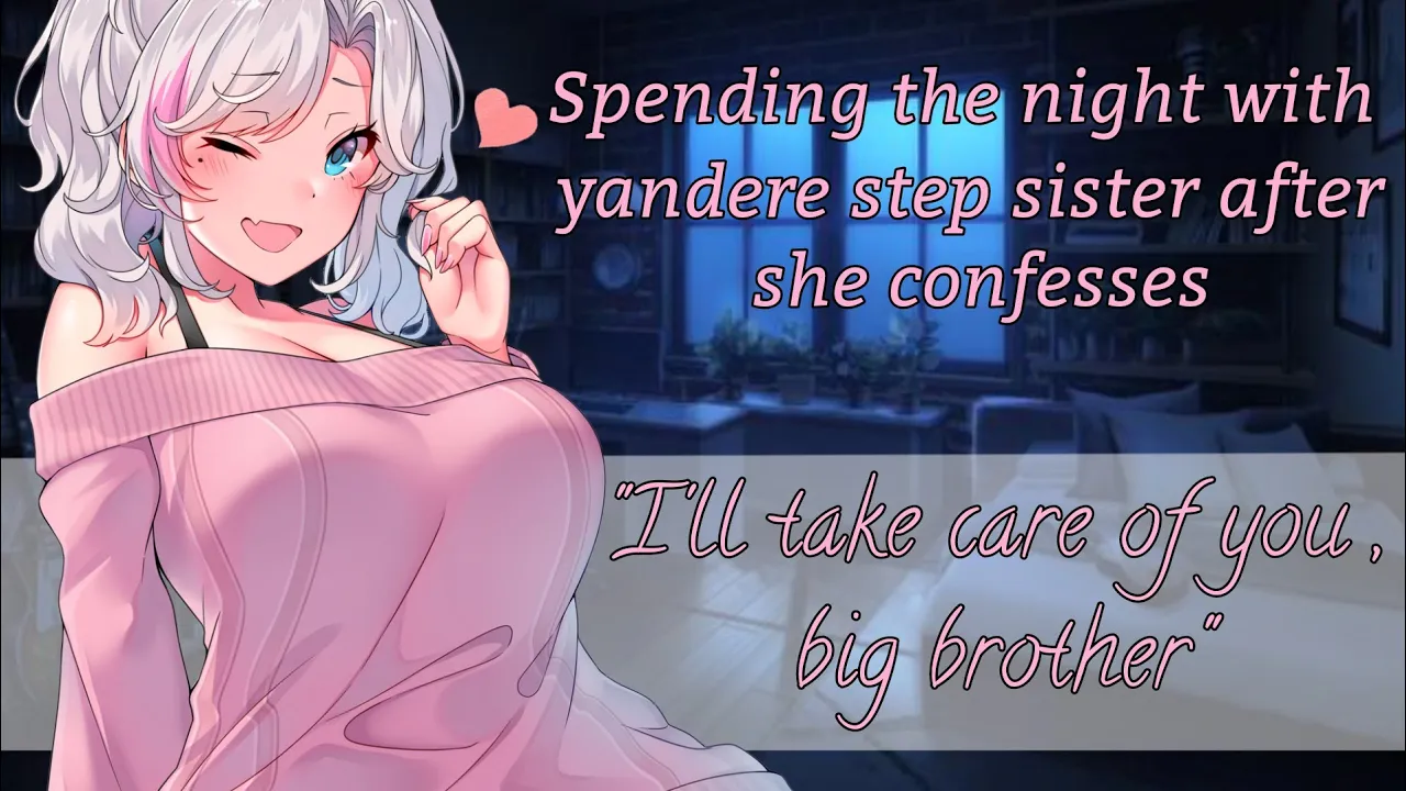 [ASMR] [ROLEPLAY] [F4M] Spending the night with your yandere step sister after she confesses