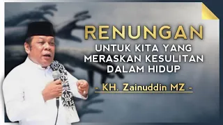 merinding renungan kh zainuddin mz renungan muhasabah diri kh zainuddin mz