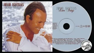Julio Iglesias - And I Love Her