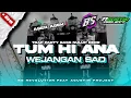 Download Lagu DJ TUM HI ANA VIRAL❗STYLE TRAP PARTY ASEK²🔥 • BS REVOLUTION FT AGUSTIN PROJECT •