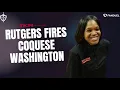 Rutgers fires Women s Basketball HC Coquese Washington Hot Board Discussion